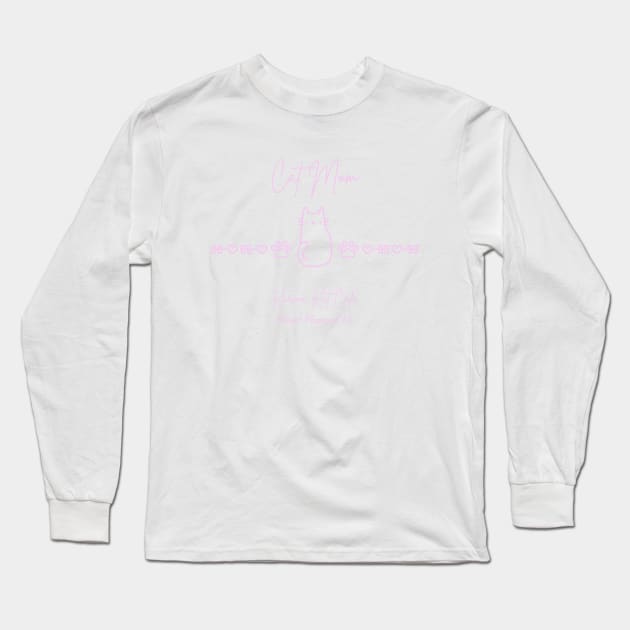 Cat Mom Too Long Sleeve T-Shirt by Karma Kat Cafe & Rescue